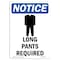 Signmission OSHA Notice Sign, Long Pants Required With Symbol, 7in X 5in Decal, 5" W, 7" H, Portrait OS-NS-D-57-V-14040 - alternate 1
